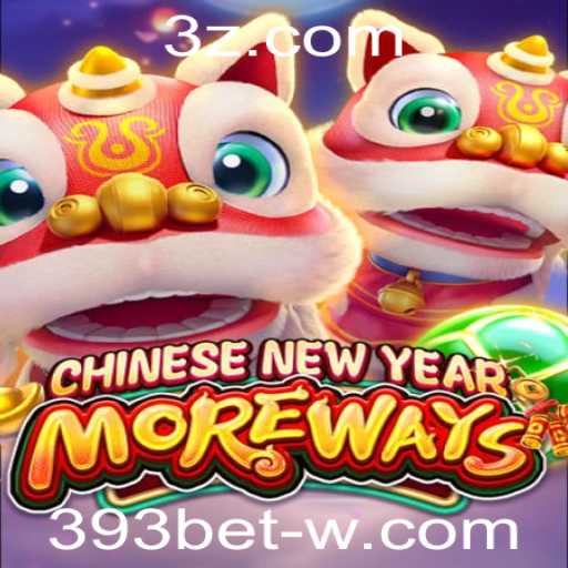 Conheça o Jogo CHINESENEWYEARMOREWAYS e a Emoção da Palavras-chave 393bet
